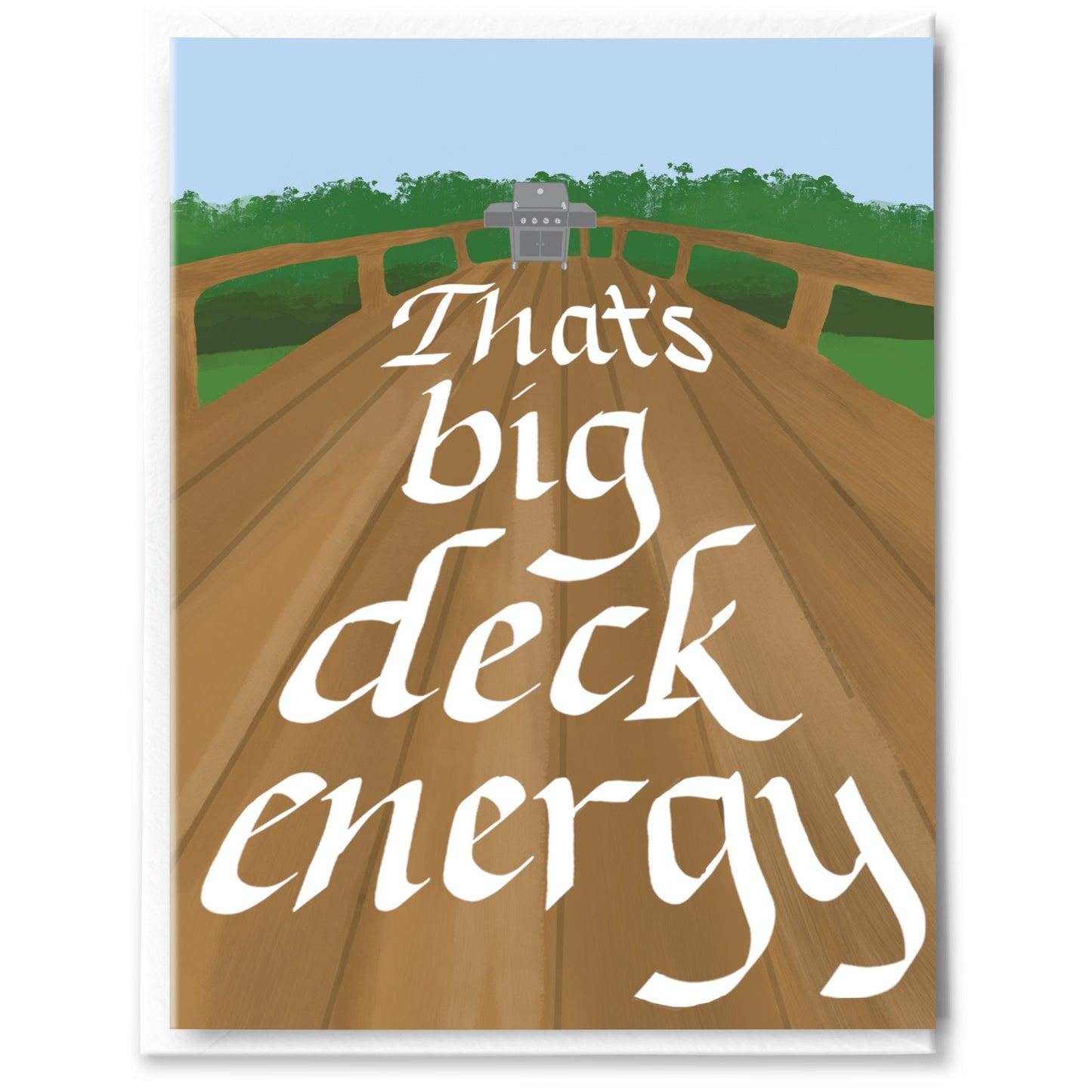 Big Deck Energy