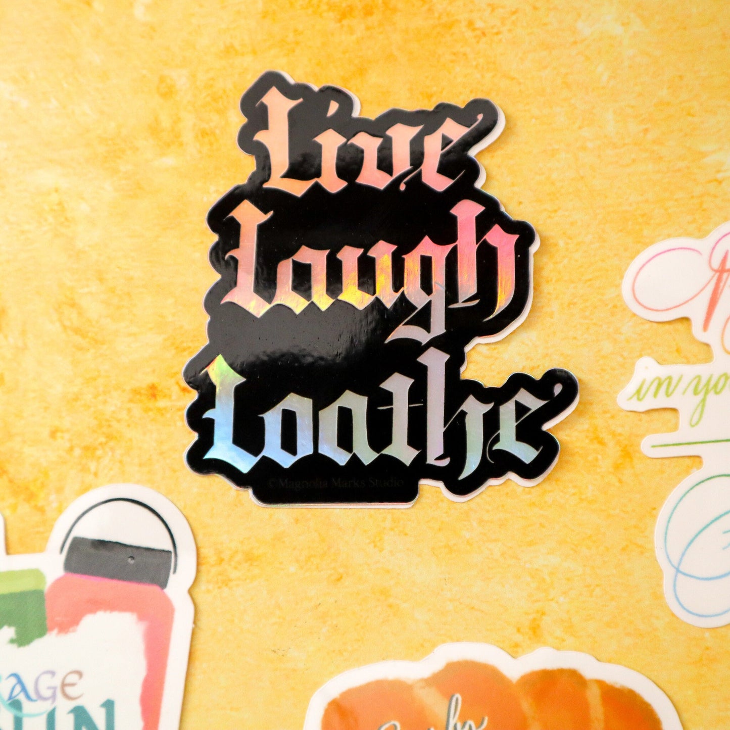 Gothic live, laugh, loathe holographic sticker