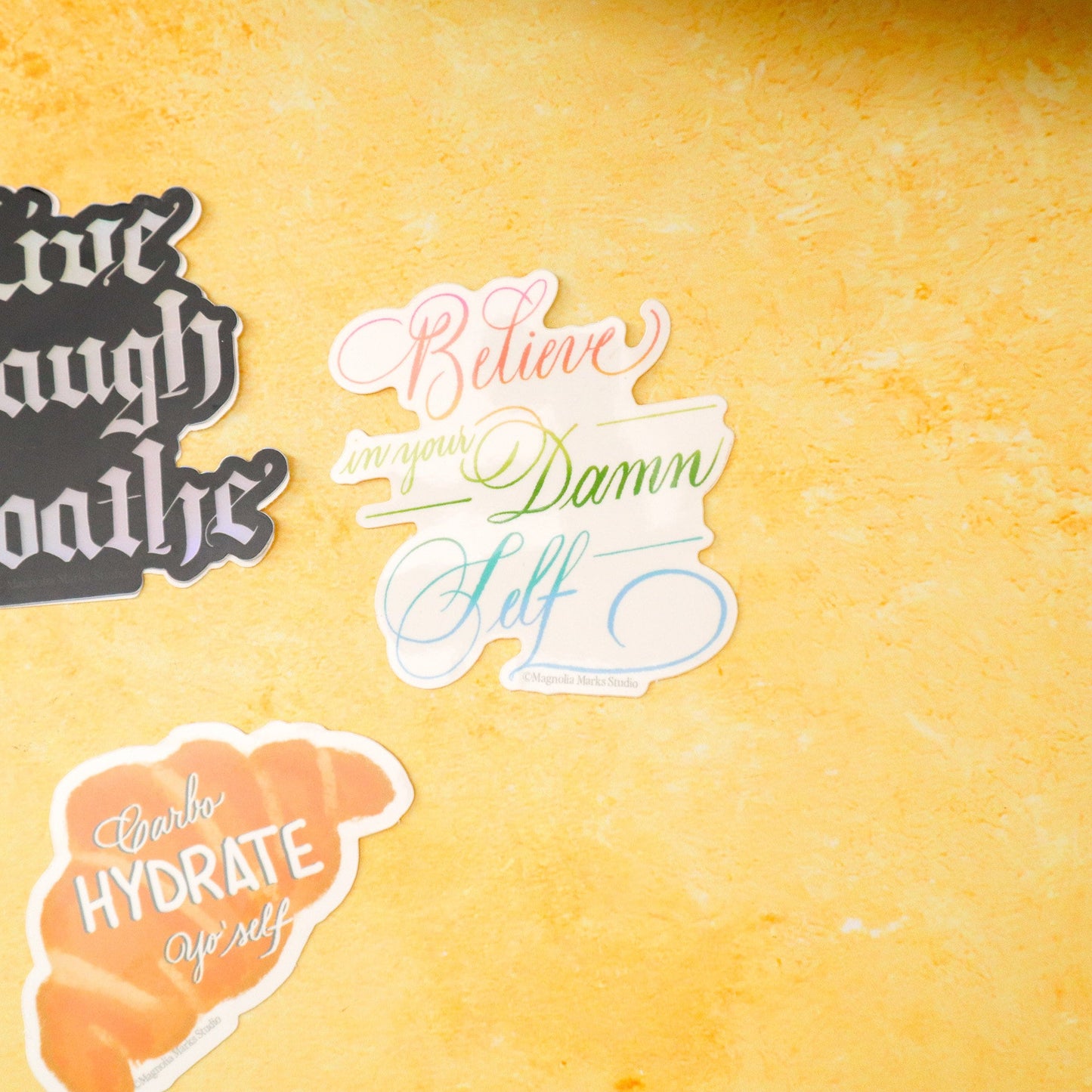 Believe in your damn self motivational sticker