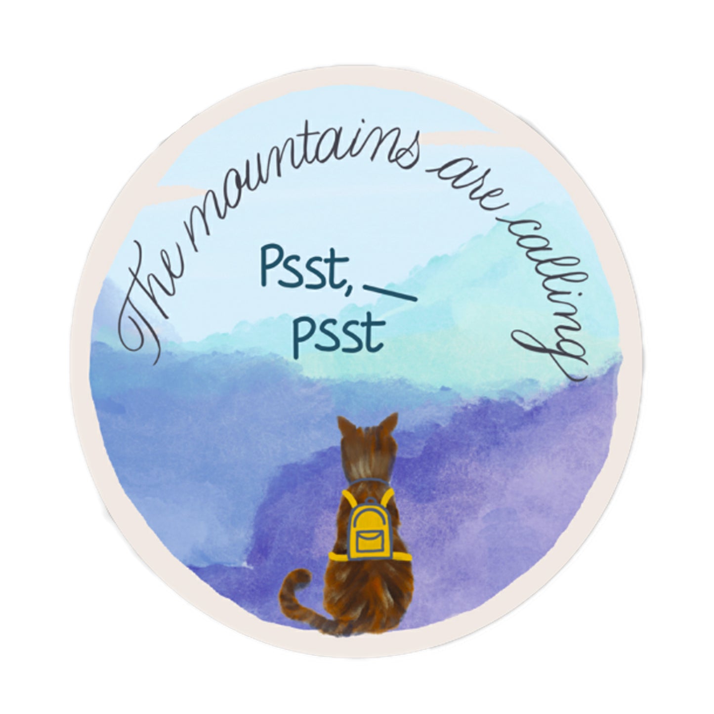 Mountains are Cat Calling Sticker
