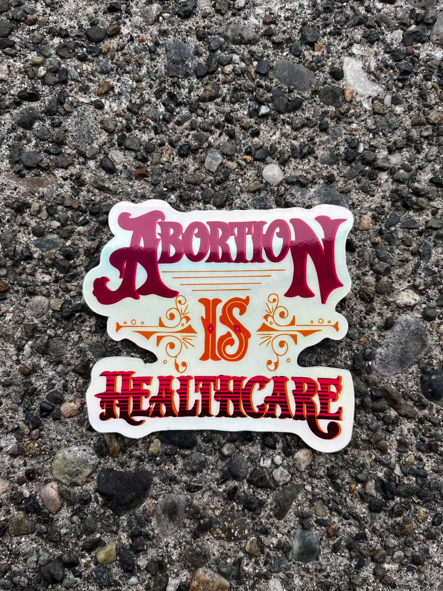 Abortion is Healthcare sticker