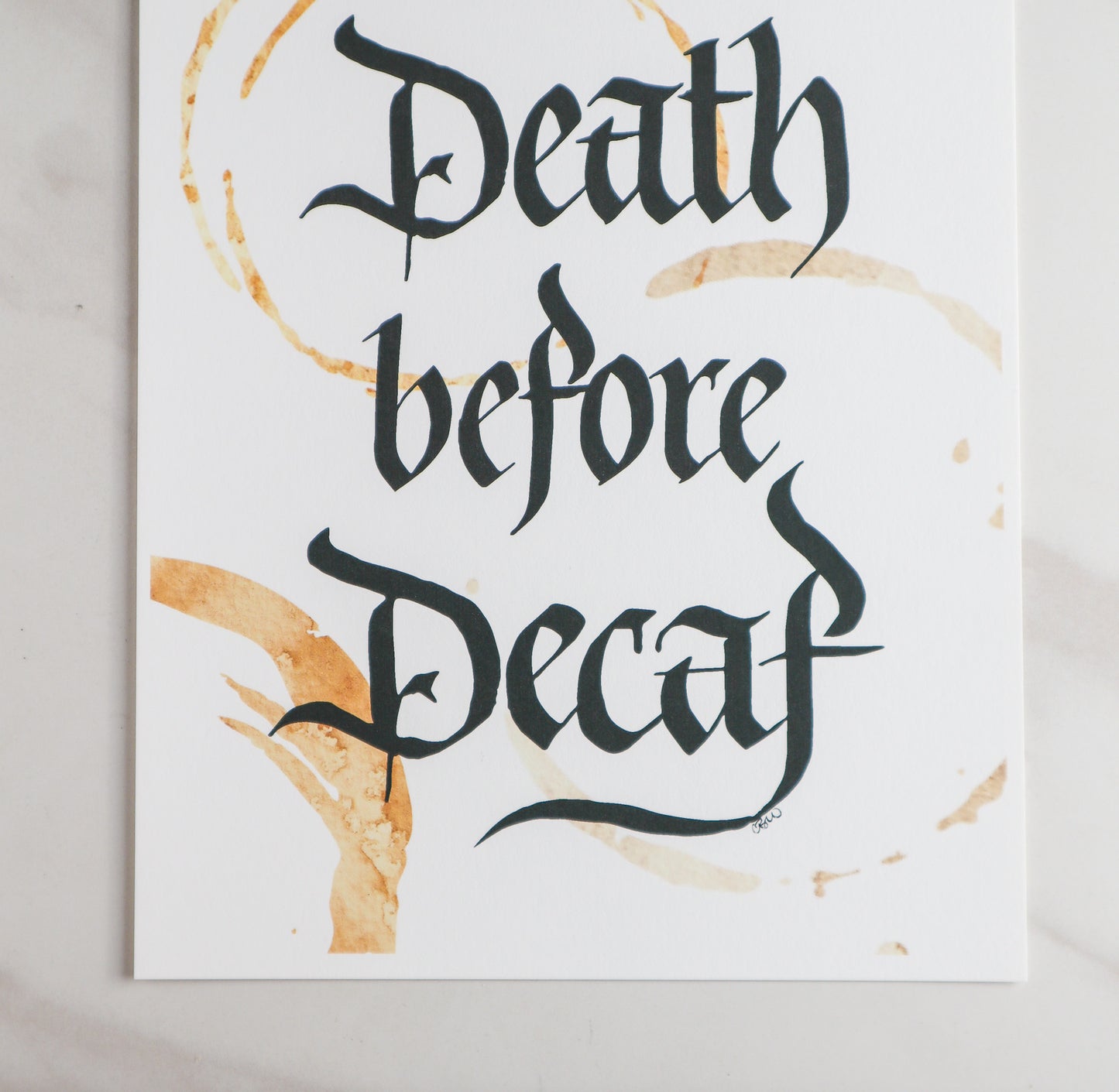 Death before Decaf Art Print