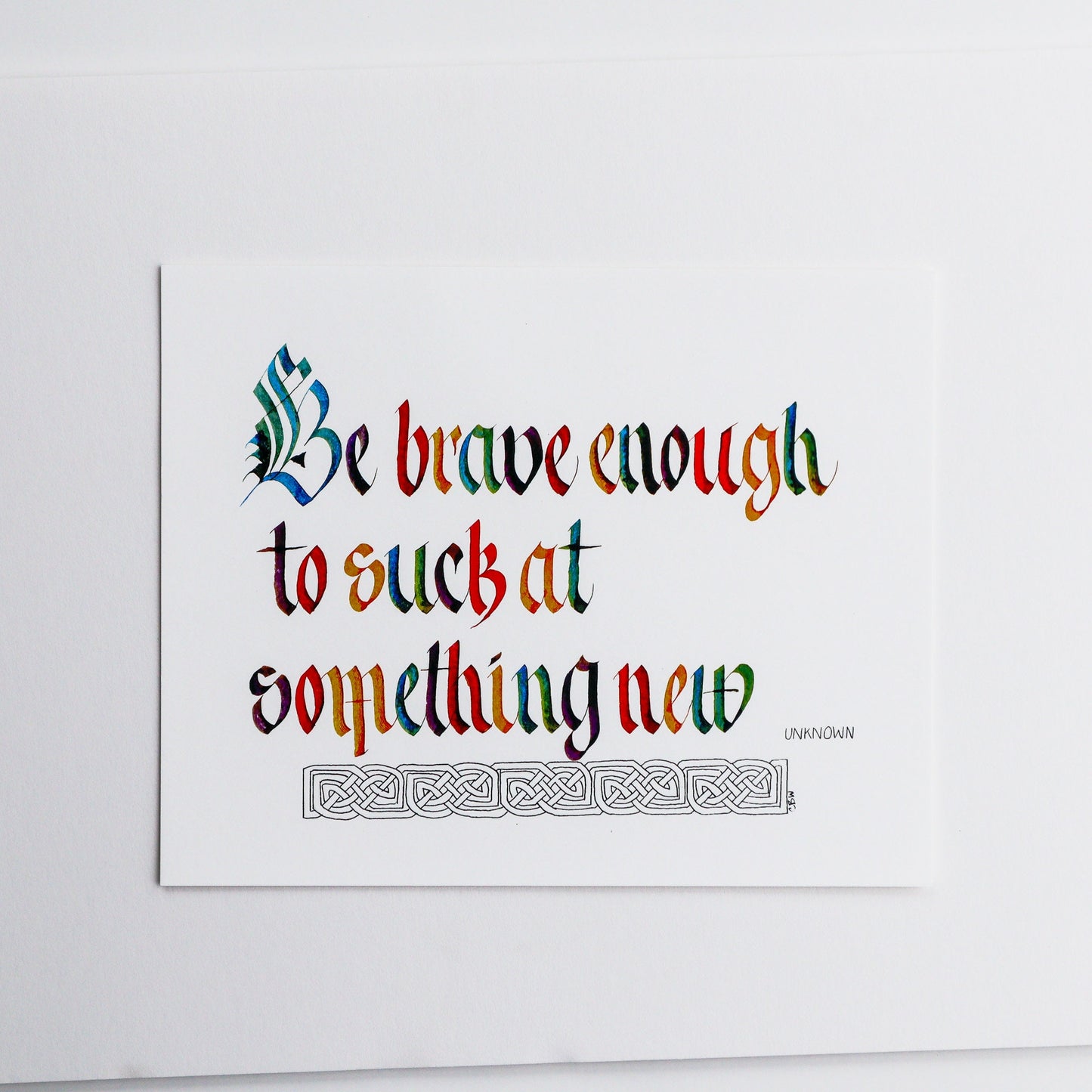 Be Brave Enough to Suck wall print
