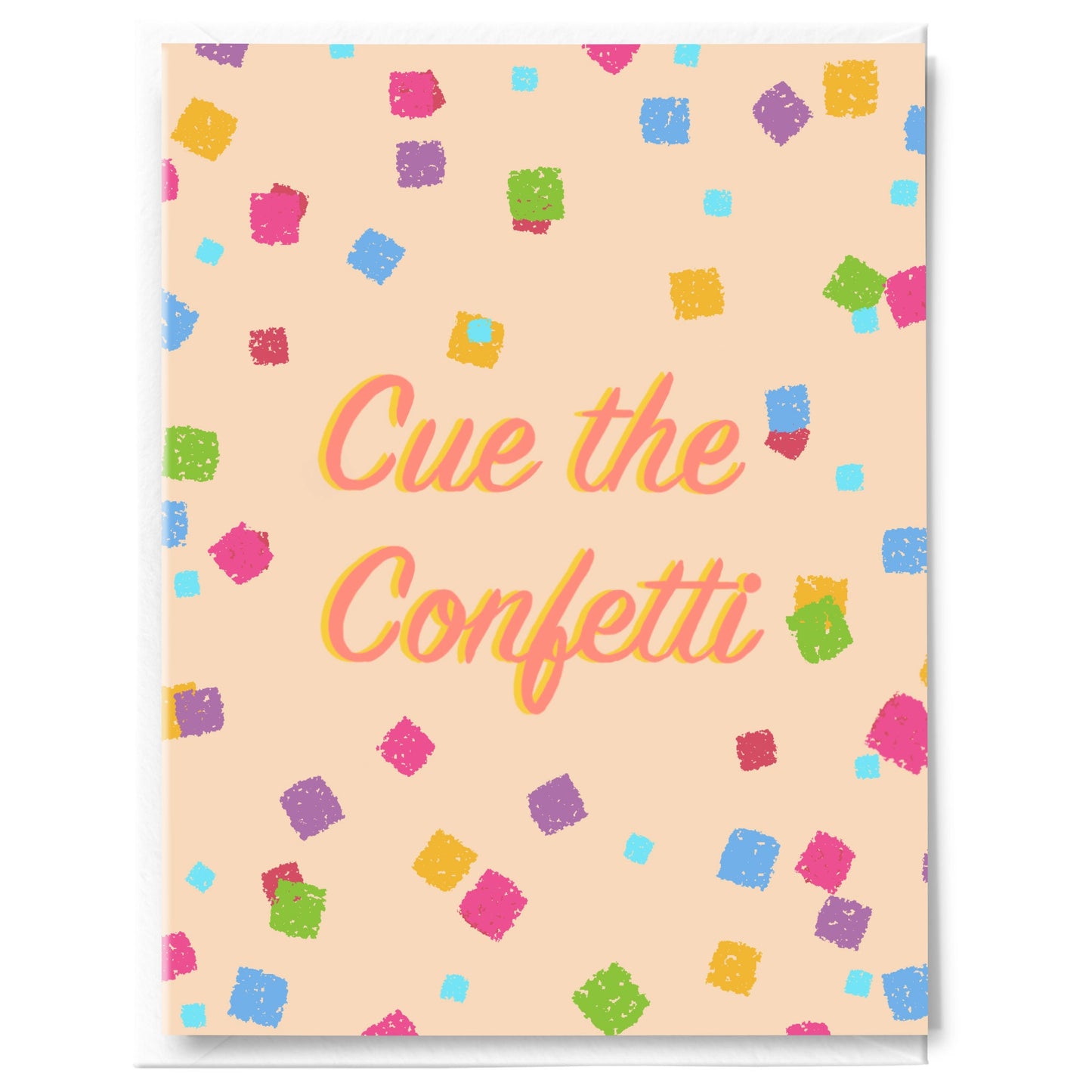 Cue the Confetti celebration card