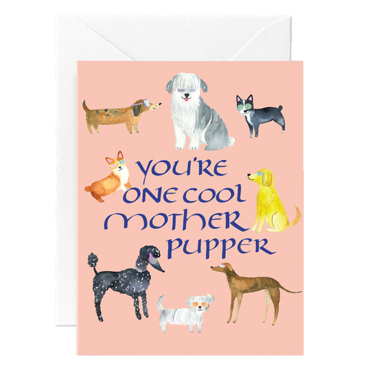 Cool Mother Pupper card
